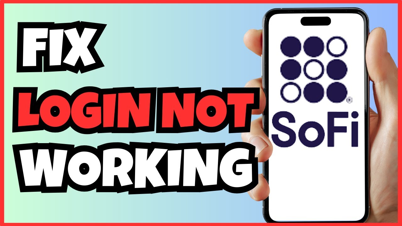 How to Fix SoFi Bank Login Not Working 2025 | Quick Fix!