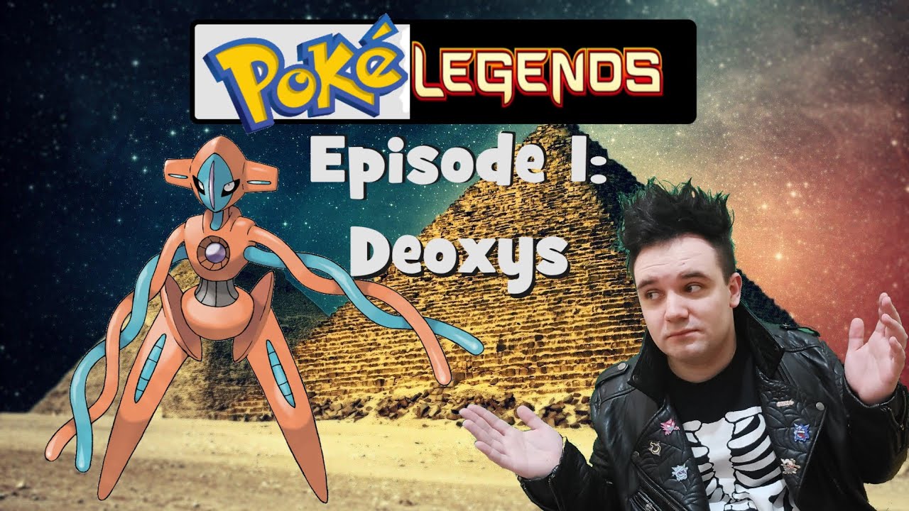 PokéLegends (Legendary Pokémon) Episode 1 - Deoxys