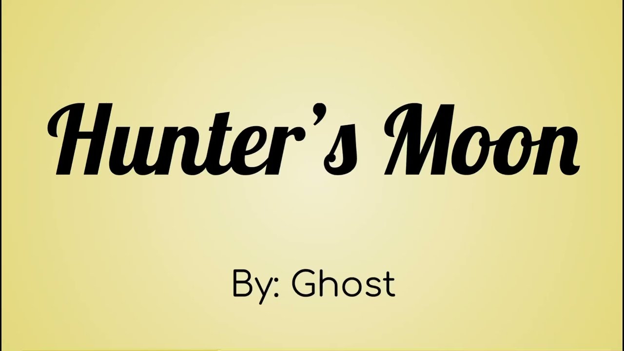 Ghost - Hunter's Moon Lyric Video
