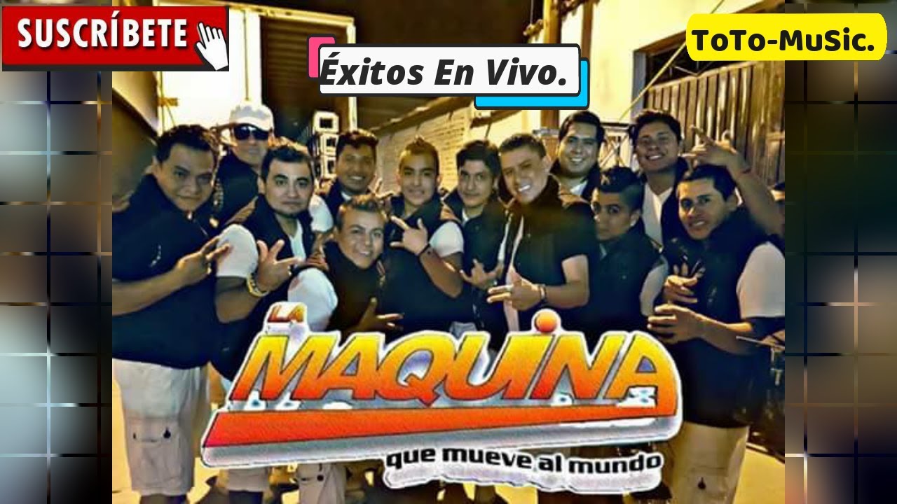 La Maquina Que Mueve al Mundo.-Éxitos En Vivo.--/--Escucha Mi Cumbiaaa¡¡--/--Istmeña-Lindaa!!