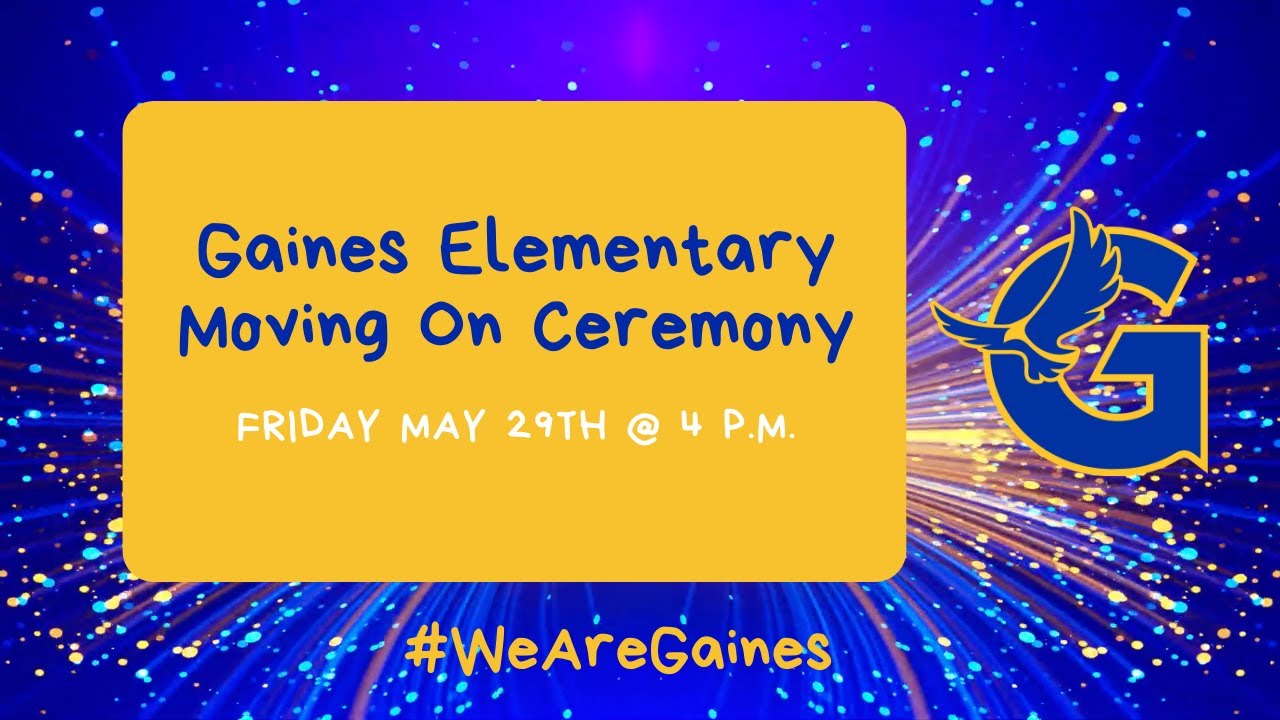 Gaines Elementary Moving On Ceremony 2020