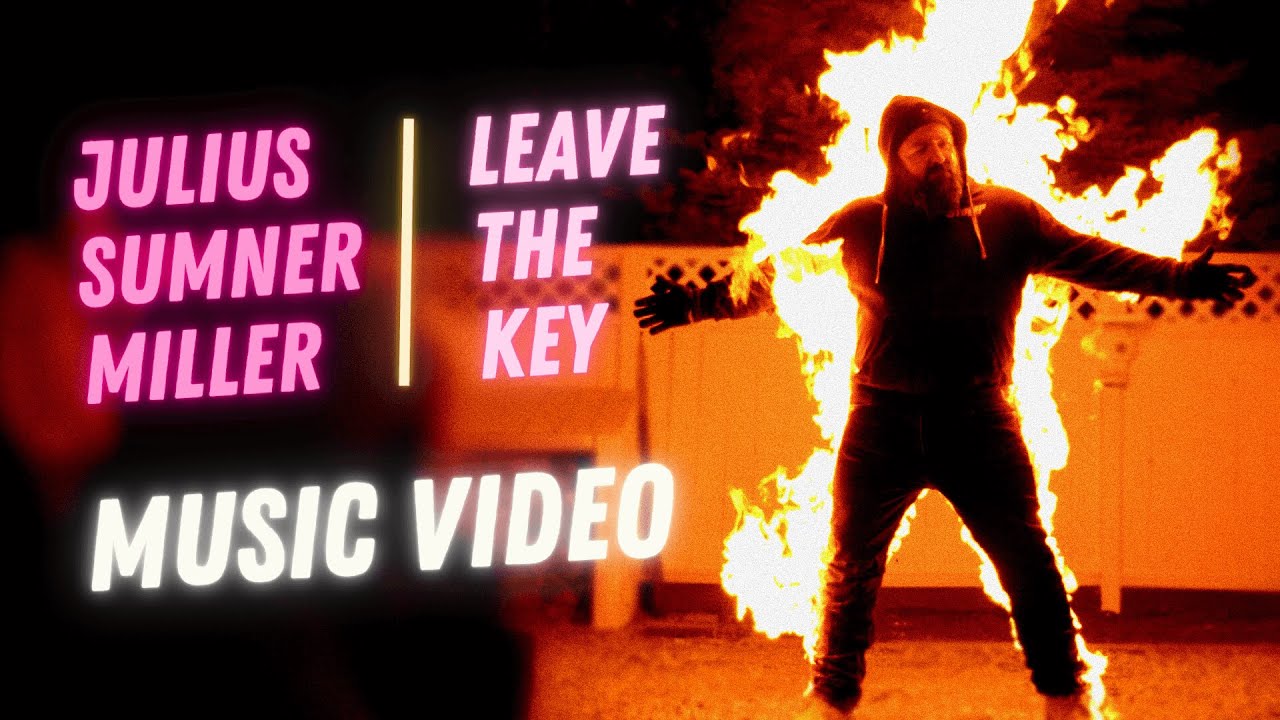 Julius Sumner Miller - Leave the Key (Official Music Video)