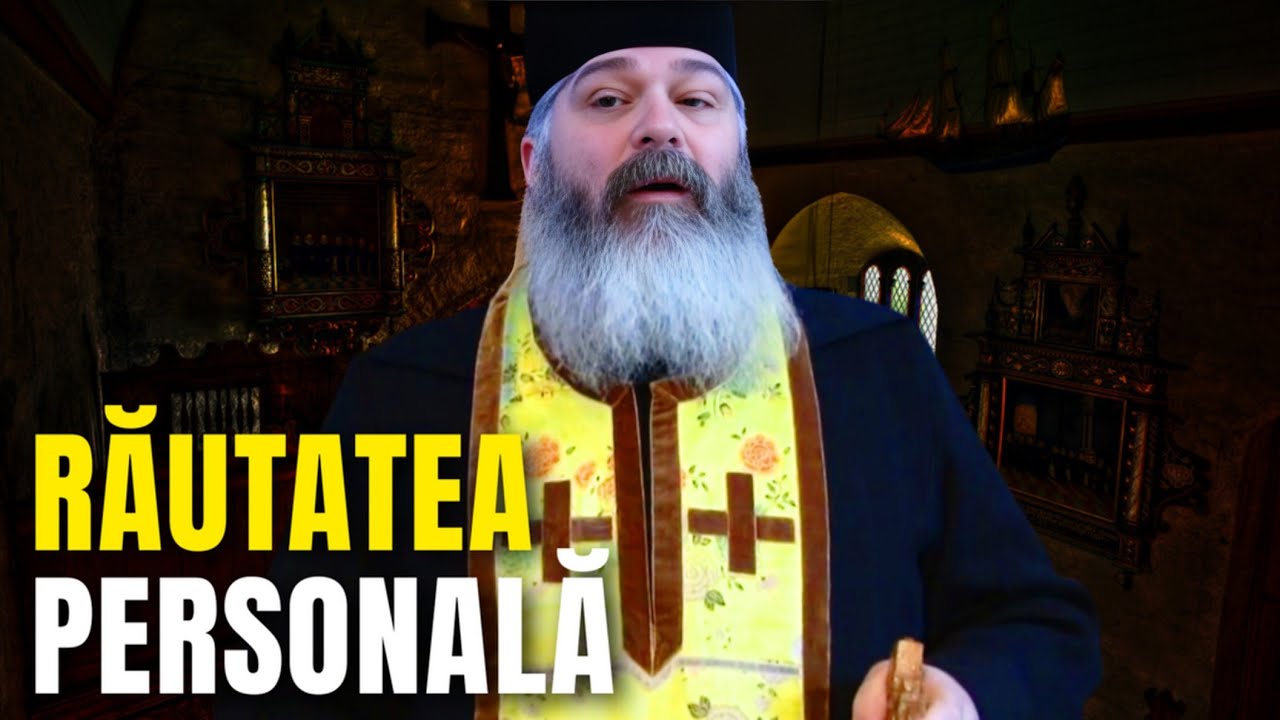 RĂUTATEA PERSONALĂ , Contra legii lui Dumnezeu - Parintele Calistrat