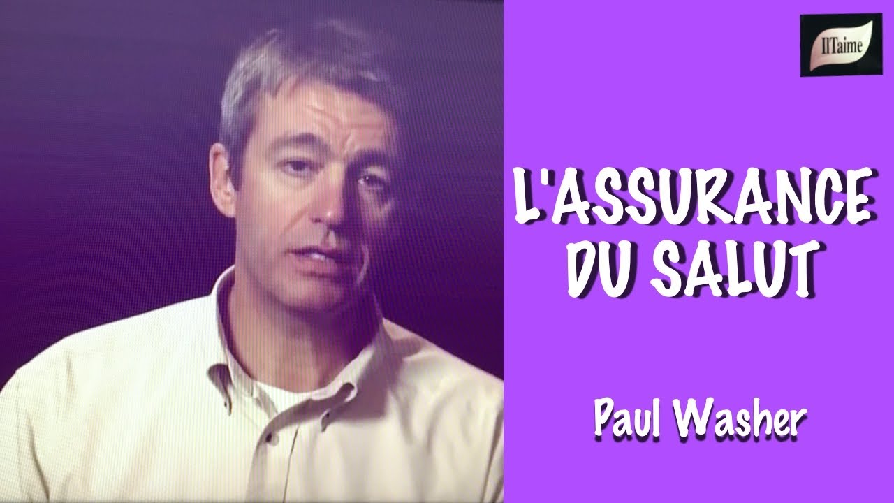 L'ASSURANCE DU SALUT - PAUL WASHER