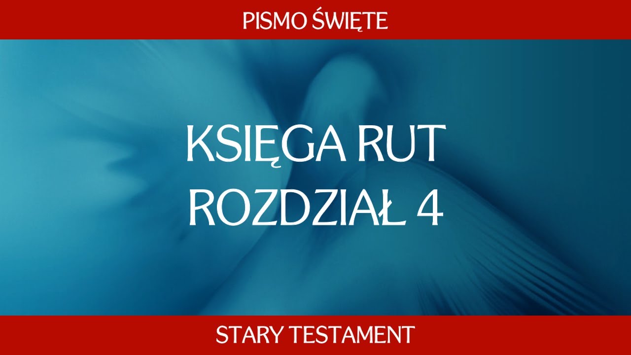 Księga Rut - Rozdział 4