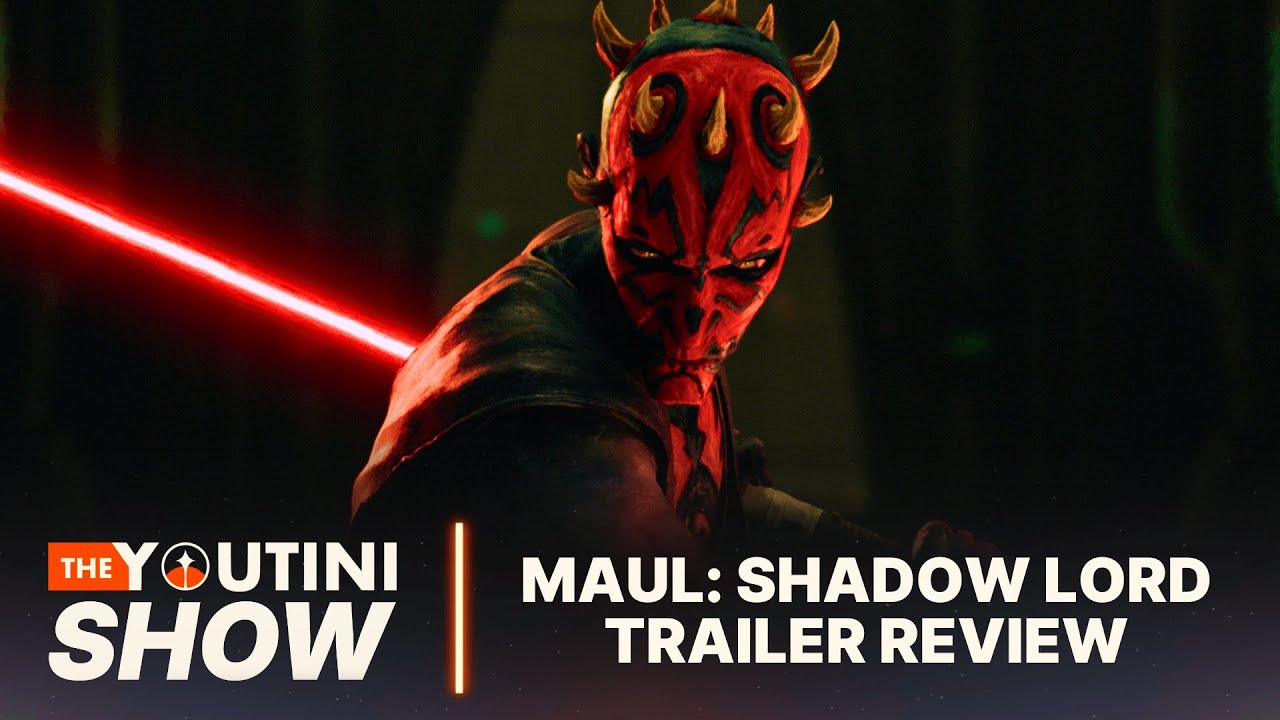 The Youtini Show - Ep 80: Maul: Shadow Lord Trailer Review & More Starfighter Updates!