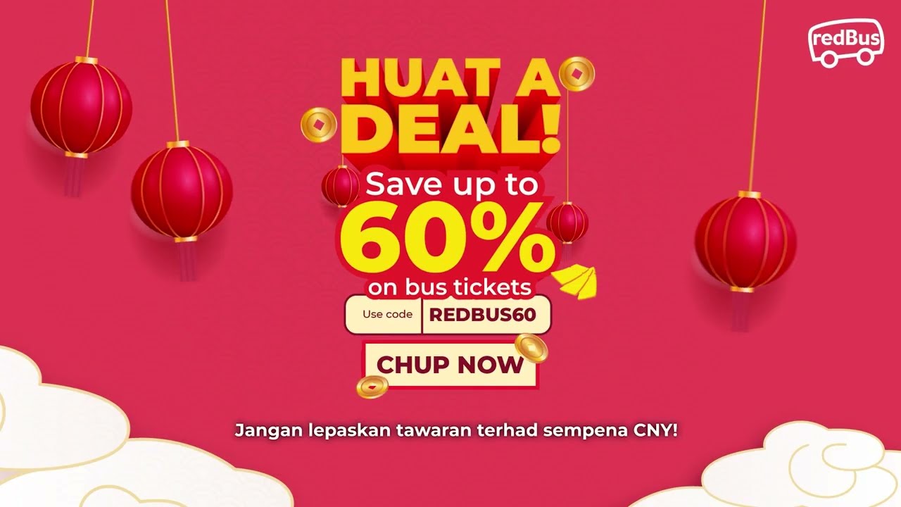 CNY Trip? Save Up to 60% on Bus Tickets! 🏮