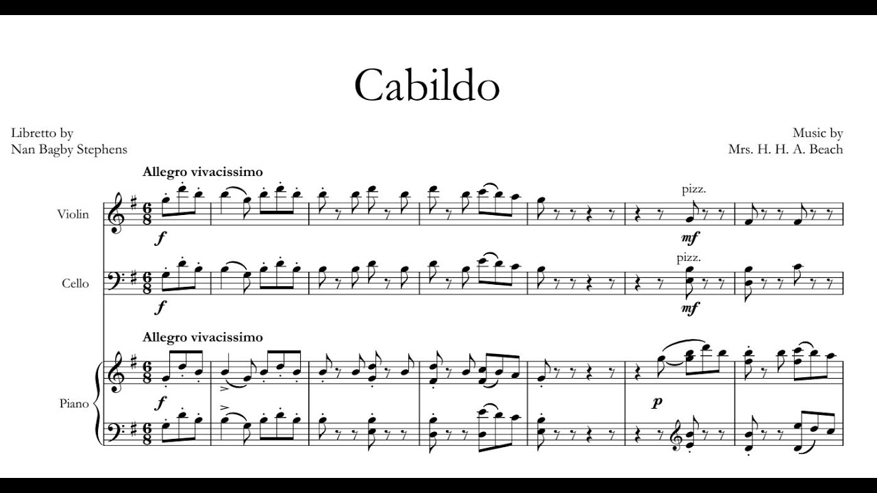 Amy Beach - Cabildo Op. 149 operetta for voices, mixed chorus, violin, cello and piano (with score)