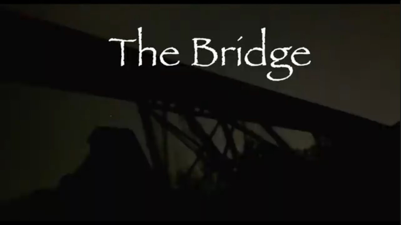 The Bridge (Found Footage Horror)-Movie