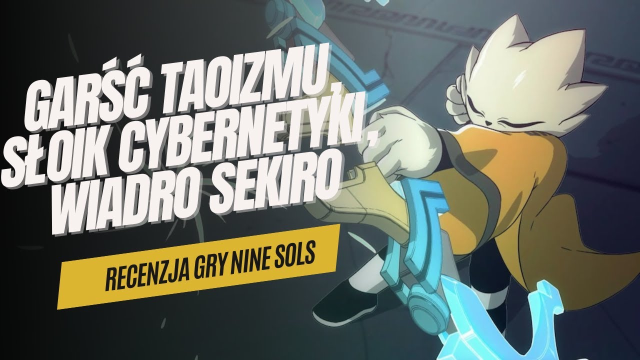Nine Sols - 