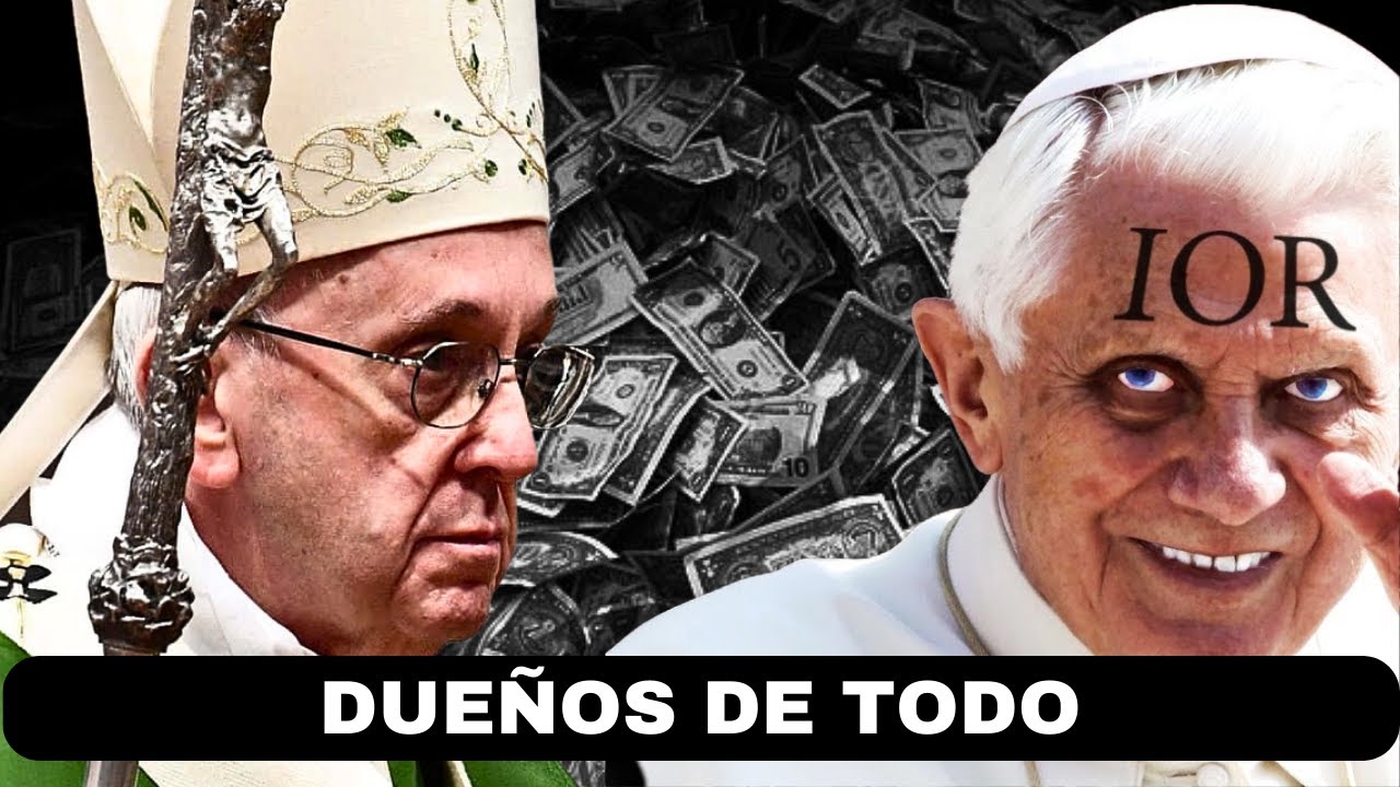 C&oacute;mo Es Que El VATICANO Es Due&ntilde;o De TODO El Dinero Del Mundo A Trav&eacute;s De Un Banco SECRETO