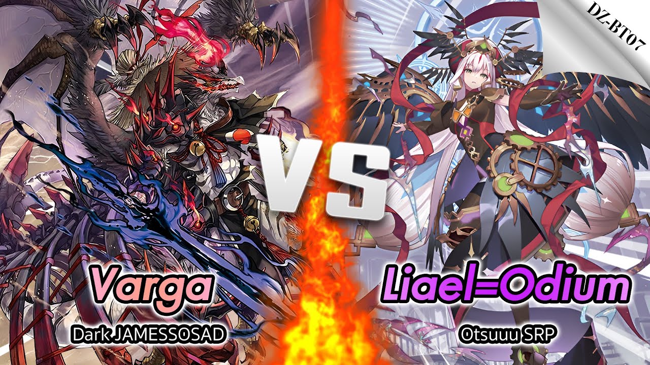 [D-Standard] Varga VS Liael=Odium (DZ-BT07) | Booster Trial SS1 2025 Thailand