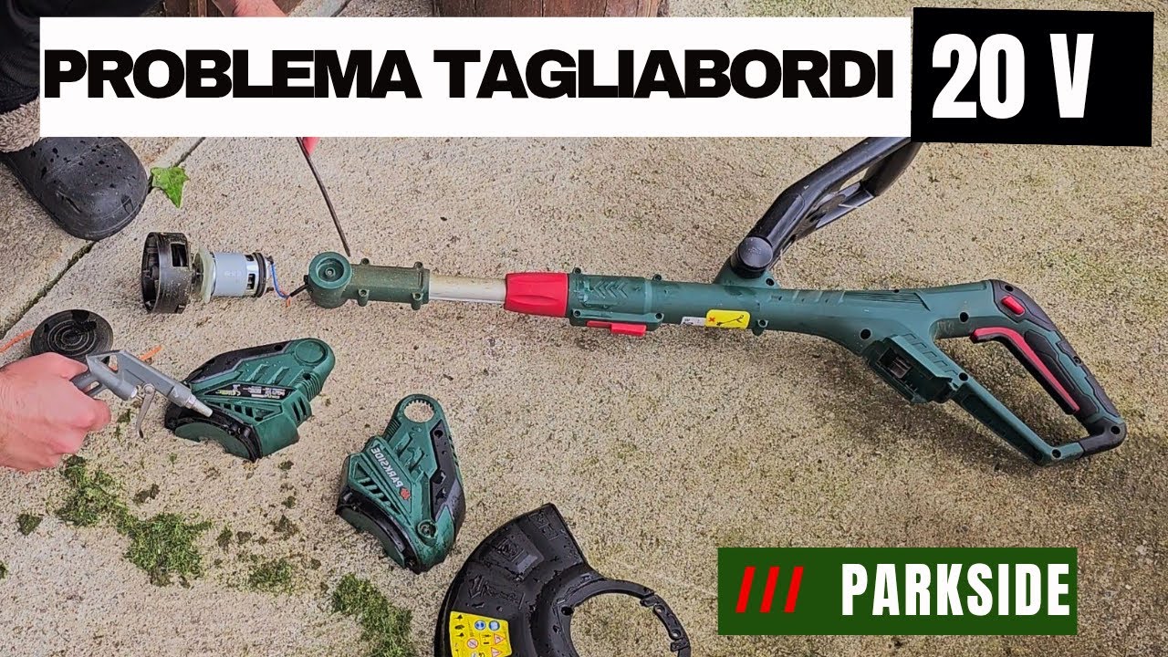 Tagliabordi Parkside a batteria 20 Volt - Problema RISOLTO