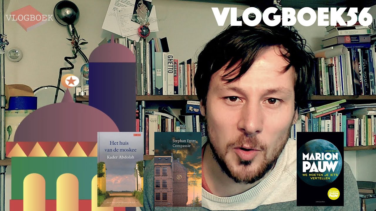 Vlogboek56 - Kader Abdolah / Stephan Enter / Marion Pauw