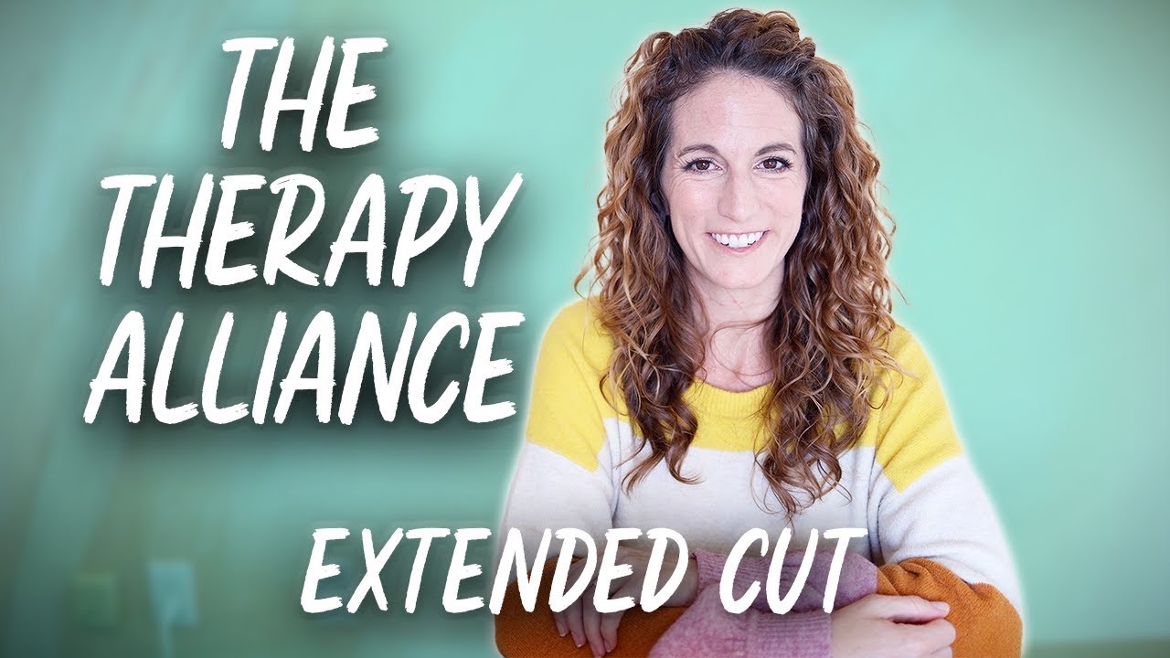 Building a Therapeutic Alliance with Clients - Extended Cut