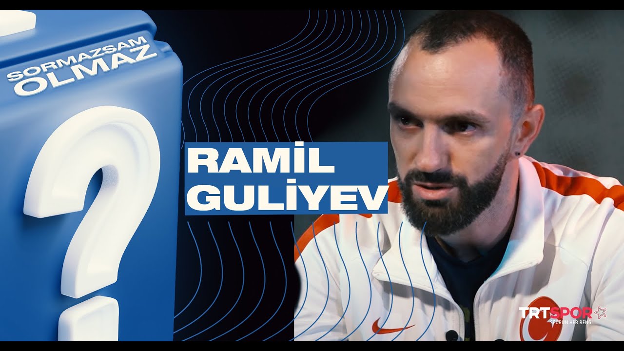 Ramil Guliyev | Sormazsam Olmaz