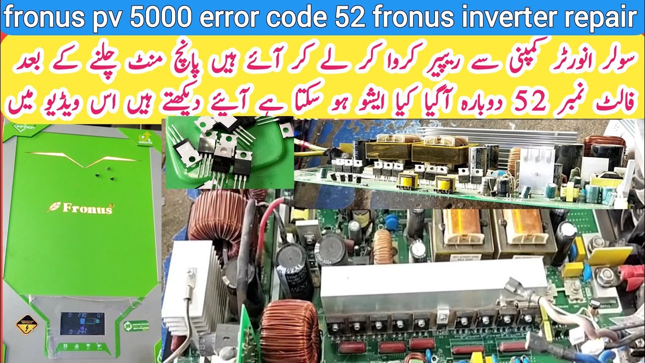 fronus pv5000 inverter fault code 52 | fronus inverter repair | fronus pv5200 circuit board review