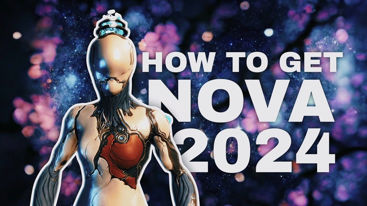 How to Get Nova in Warframe