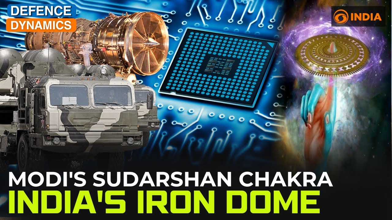 Modi's Sudarshan Chakra: India's Iron Dome | Defence Dynamics