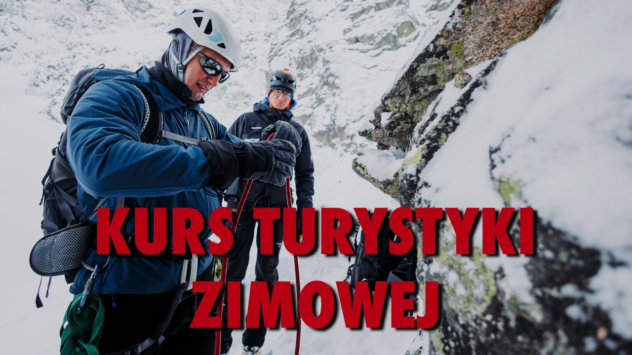 Kurs Turystyki Zimowej, czyli jak bezpiecznie chodzić po górach zimą