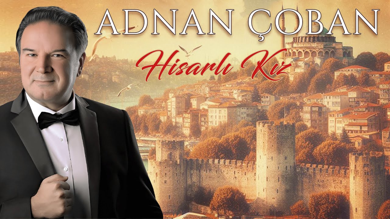 Hisarlı Kız (Sonbaharı Bir Genç Kızla Hisarlarda Geçirdim) | Adnan Çoban