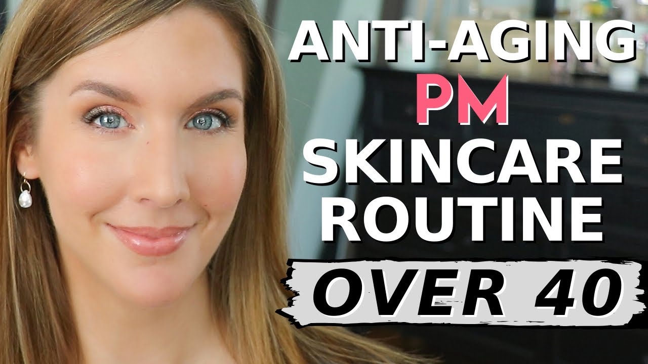 My Anti-Aging PM Skincare Routine | Over 40