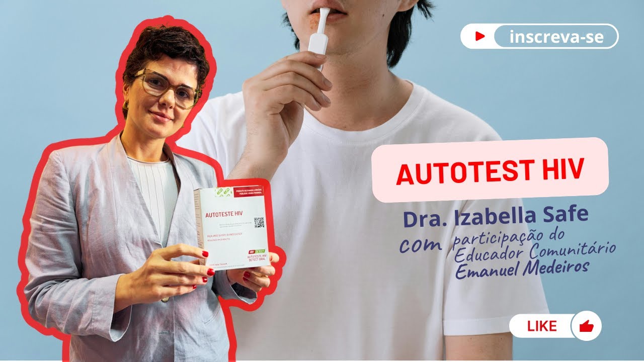 Autoteste de HIV: você sabe orientar corretamente?