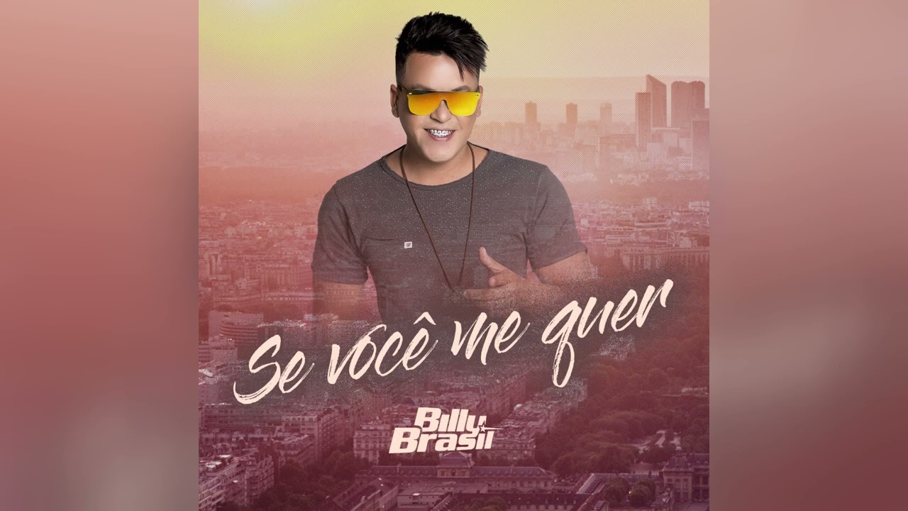Billy Brasil - Se Você Me Quer