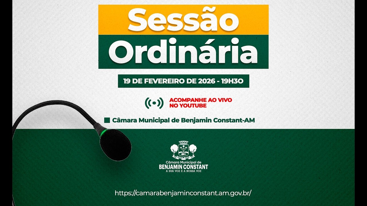 🔴AO VIVO AGORA | Abertura dos Trabalhos Legislativos 2026 – Benjamin Constant-AM