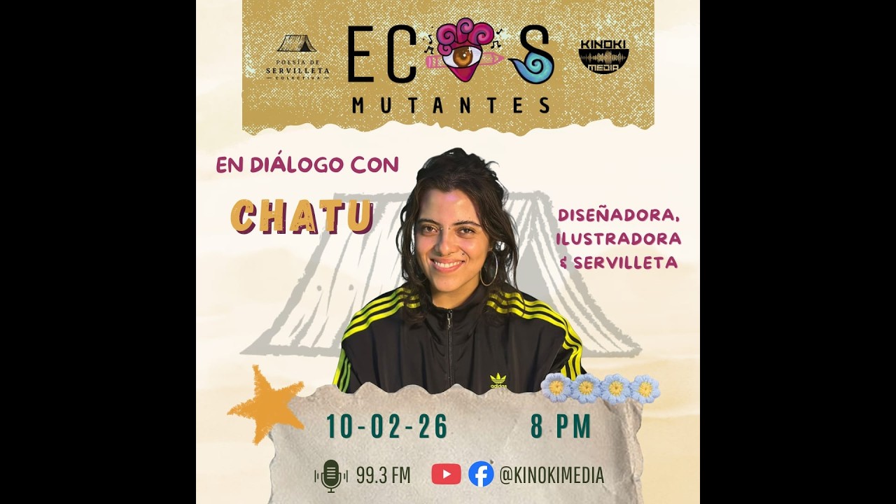 ECOS MUTANTES | 10 DE FEBRERO DE 2026