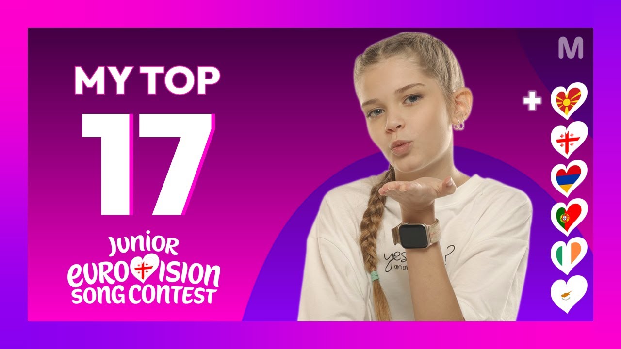 Junior Eurovision 2025 | My Top 17 - NEW: 🇲🇰🇬🇪🇦🇲🇵🇹🇮🇪🇨🇾
