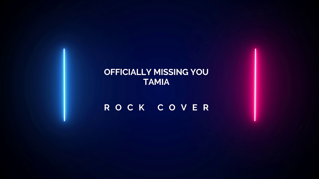 Officially Missing You - Tamia [Rock Cover]