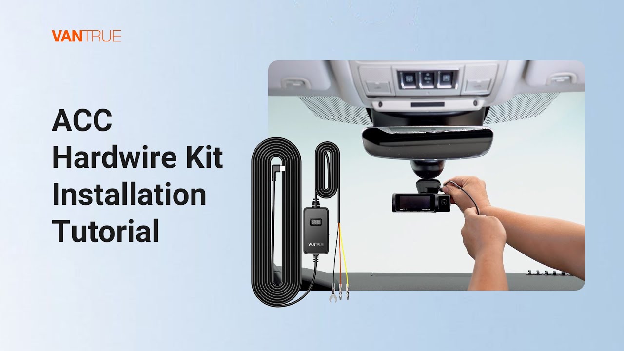 Vantrue | How to install the ACC hardwire kit
