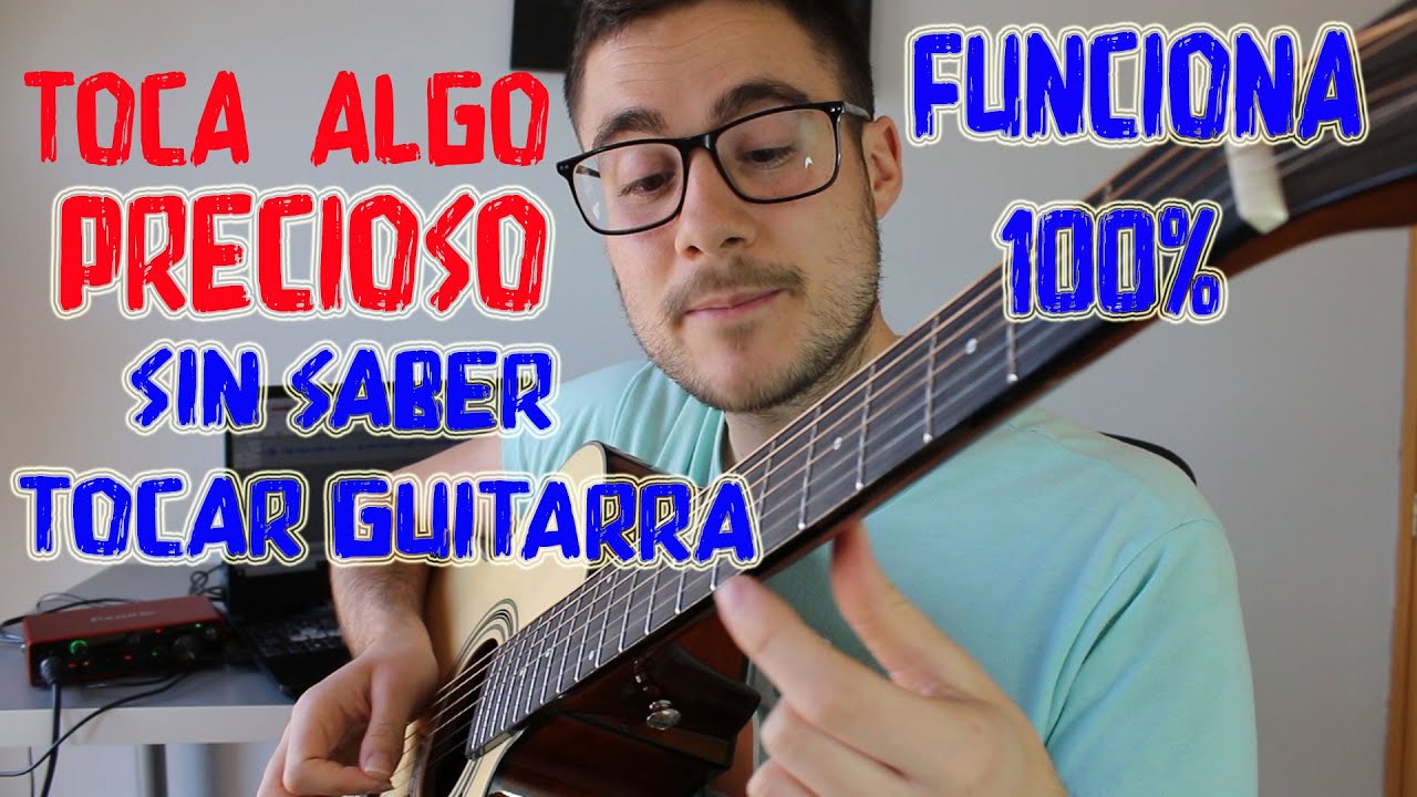 TOCA ALGO PRECIOSO EN GUITARRA SIN SABER NADA DE GUITARRA