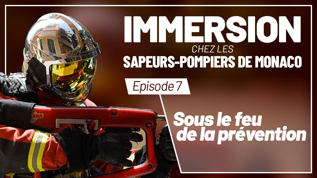 Immersion chez les sapeurs-pompiers de Monaco : Sous le feu de la prévention