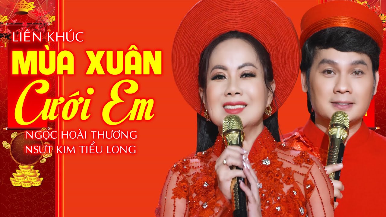 Liên Khúc Mùa Xuân Cưới Em & Chúc Tết Miền Tây - Ngọc Hoài Thương ft. NSUT Kim Tiểu Long