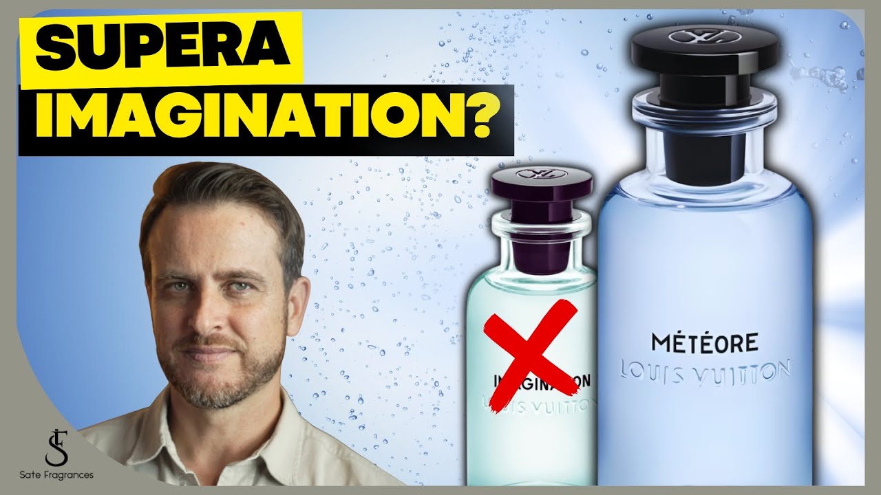 METÉORÉ LOUIS VUITTON | ESSE VEIO PARA SUPERAR o IMAGINATION!!! SERÁ? RESENHA COMPLETA #perfume