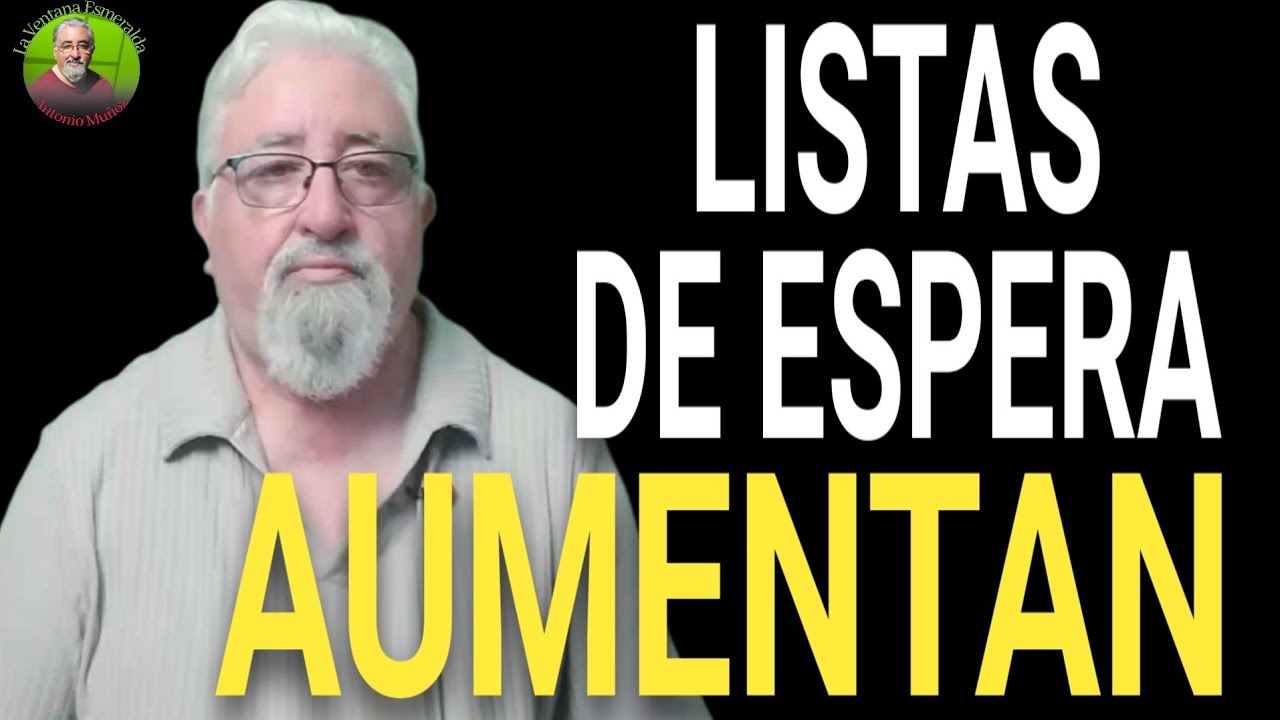 Aumentan las listas de espera