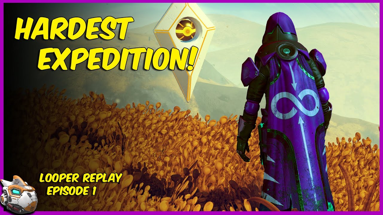 Hardest Expedition! No Man's Sky Looper Expedition Replay Episode 1