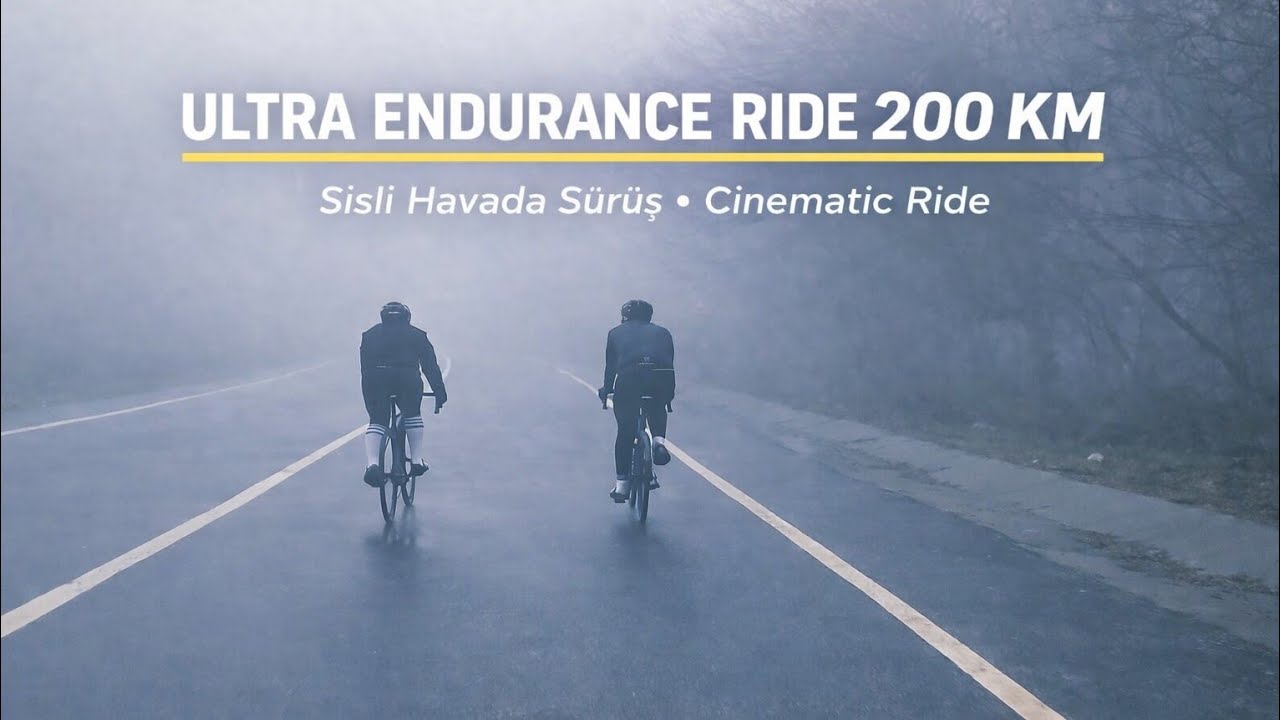 Ultra Endurance Ride  200 KM 🚴‍♂️🌫️ | Sisli Havada Sürüş | Cinematic Ride