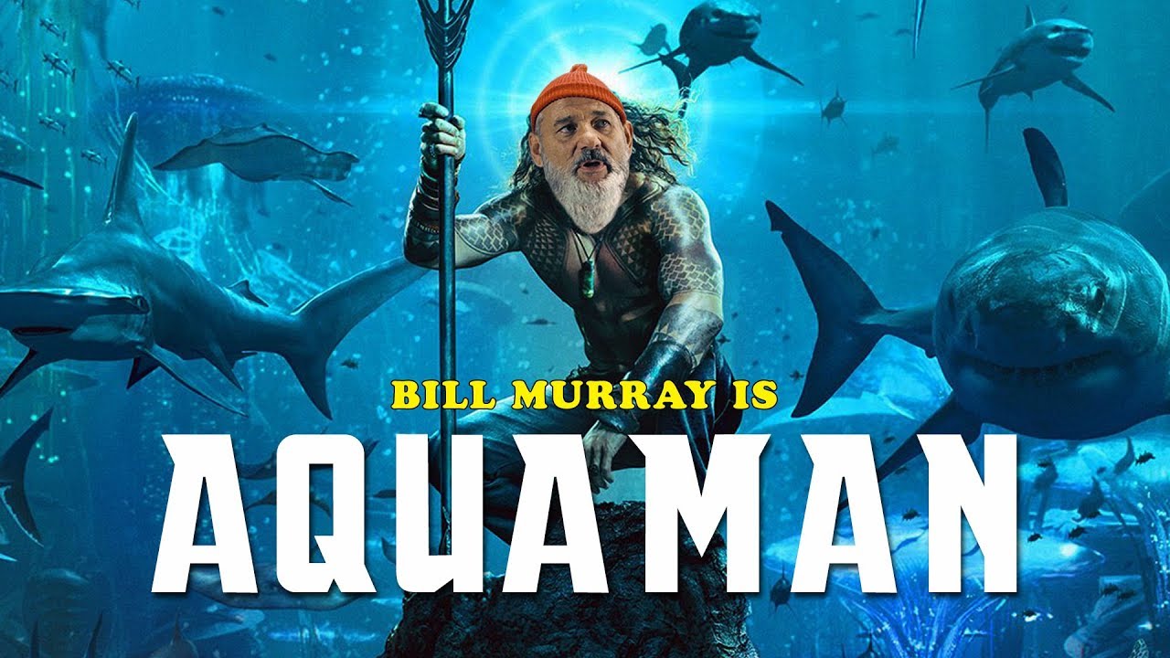 Bill Murray Is Aquaman