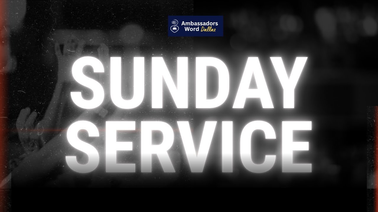 WORD AND WORSHIP SERVICE || Ambassadors Word Dallas || Sunday February 22nd 2026