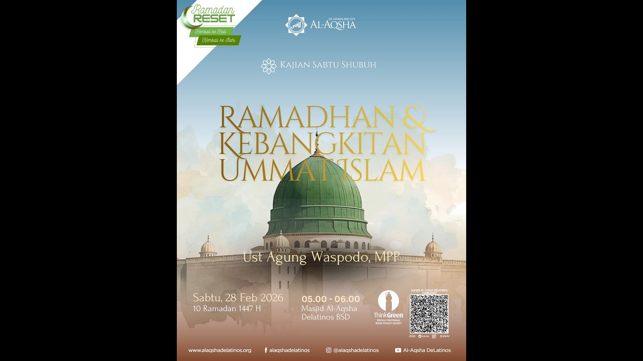 Ramadhan dan Kebangkitan Umat Islam | Ust. Agung Waspodo, MPP | Kajian Subuh Masjid Al-Aqsha
