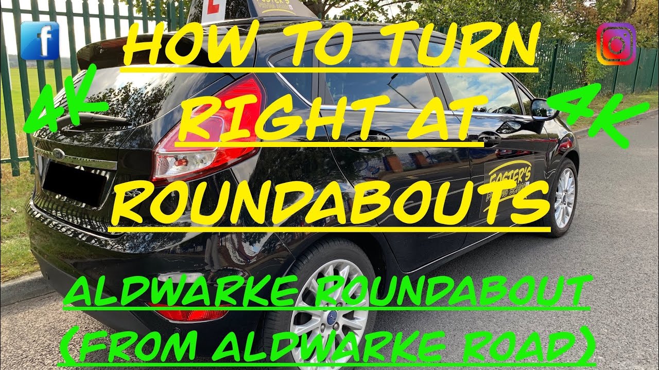 How to turn right at Roundabouts, Aldwarke Roundabout, Rotherham (From Aldwarke Road {Wash}) 4K