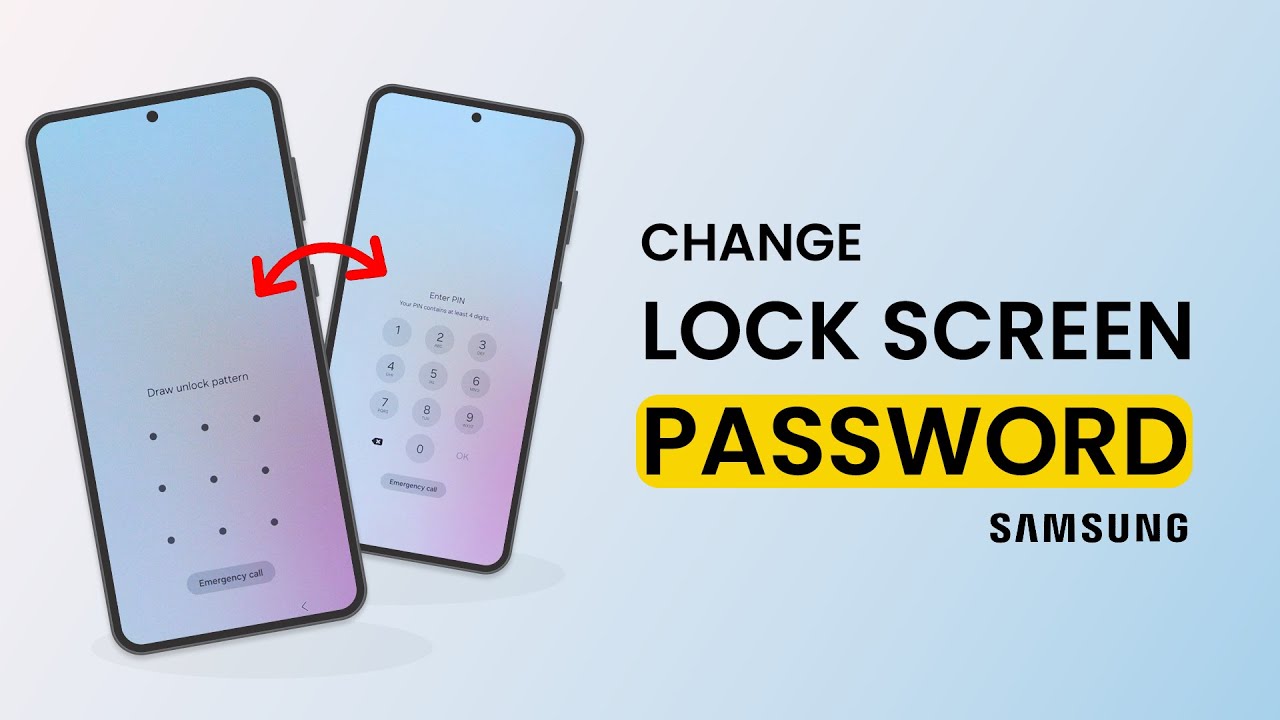How to Change Lock Screen Password on Samsung Phone?