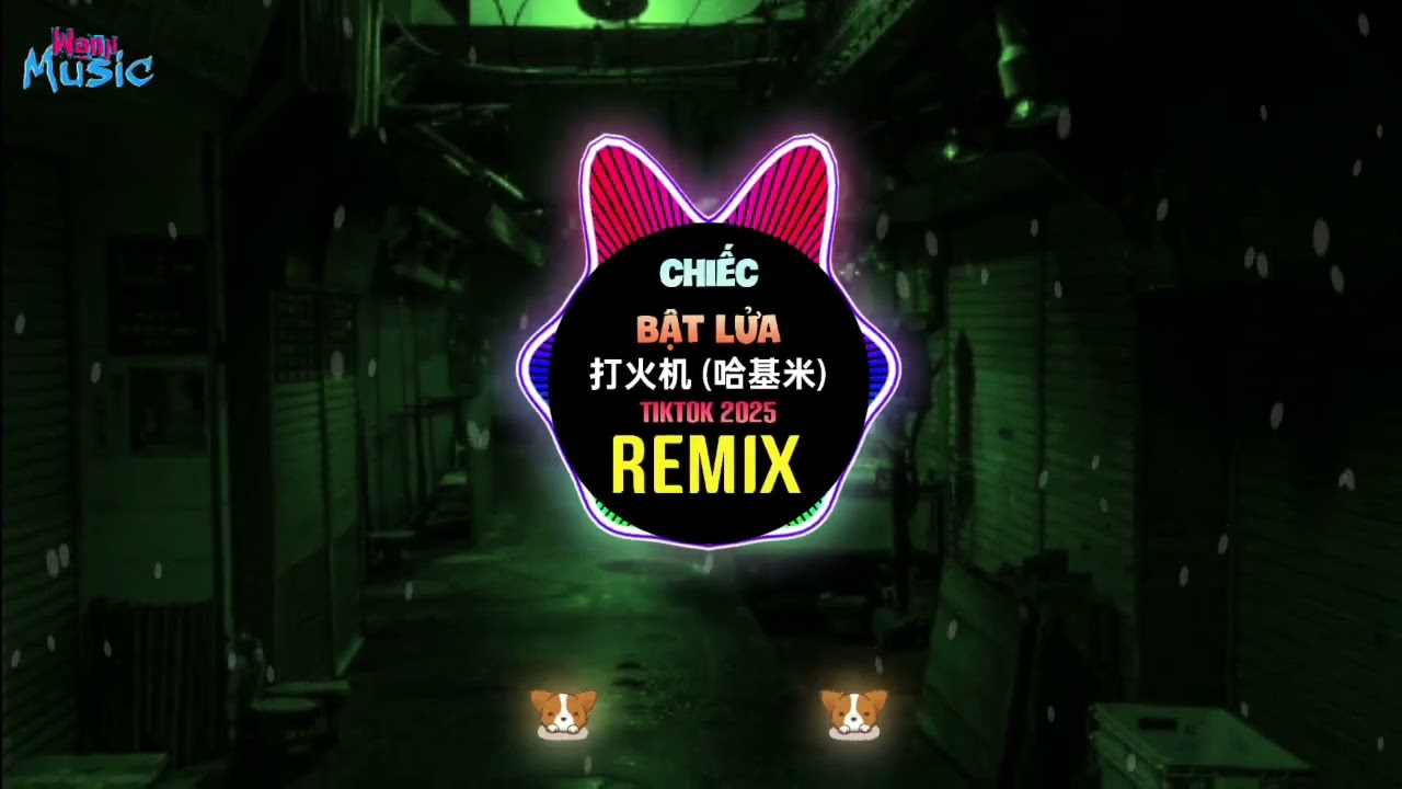 打火机dj (哈基米DJAh版) - Penny | Chiếc Bật Lửa (Wanji Edit Remix Tiktok) 吉隆坡的天气它是翻云又覆雨 (打火机 Hachimi 2025)