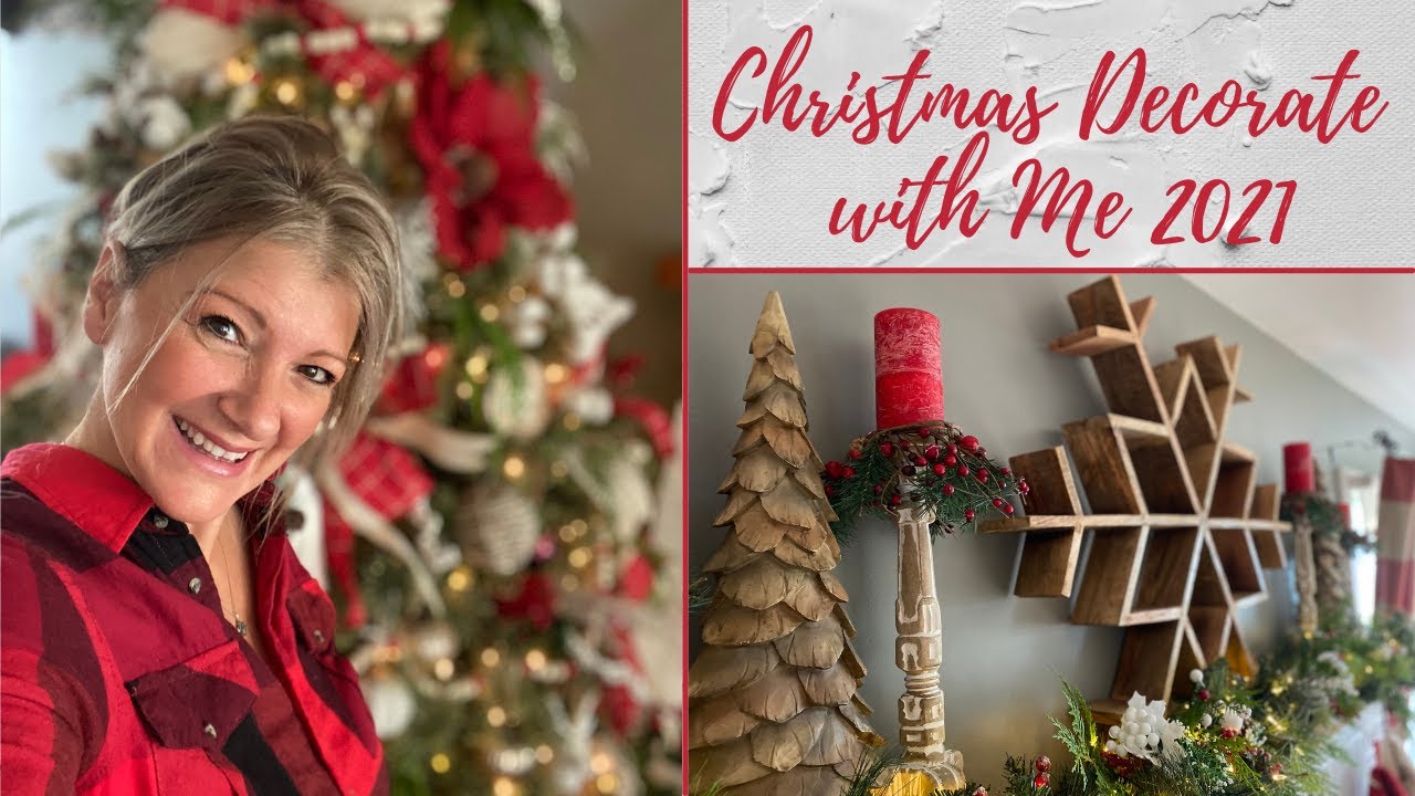 CHRISTMAS DECORATE WITH ME 2021/RUSTIC FARMHOUSE CHRISTMAS DECOR