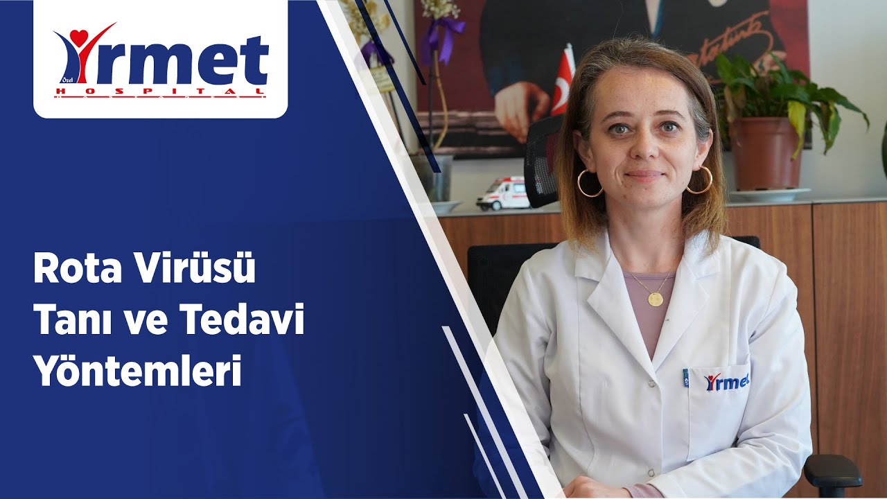 Rota Virüsü Tanı ve Tedavi Yöntemleri