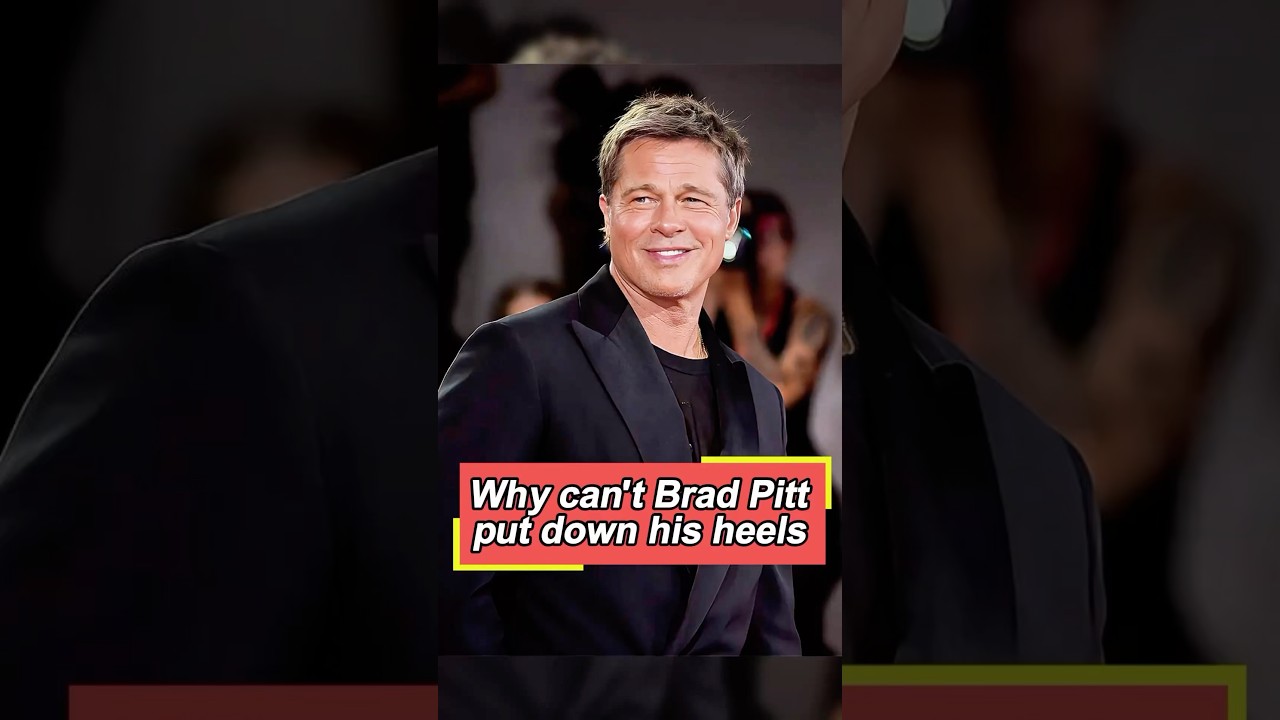 Why Brad Pitt can't put down his high heels, because of a man, he lost his confidence.