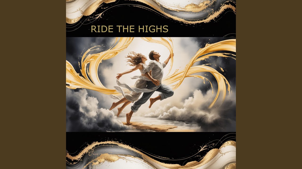 Ride The Highs